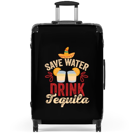 Save Water Drink Tequila Cinco De Mayo Suitcases
