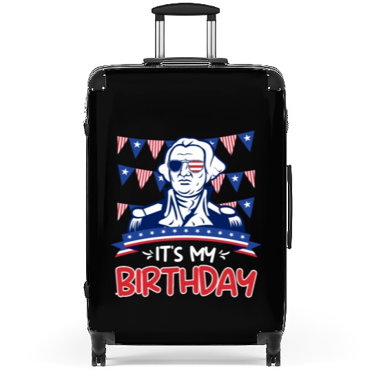 Its my Birthday Independence Day George Washington Suitcases