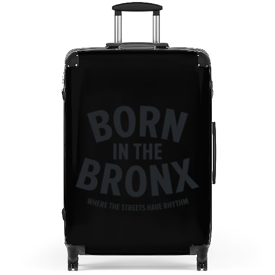 Born in the Bronx Where the Streets Ha Suitcases