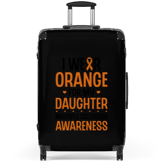 I Wear Orange For My Daughter Multiples Sclerosis Suitcases