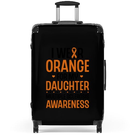 I Wear Orange For My Daughter Multiples Sclerosis Suitcases