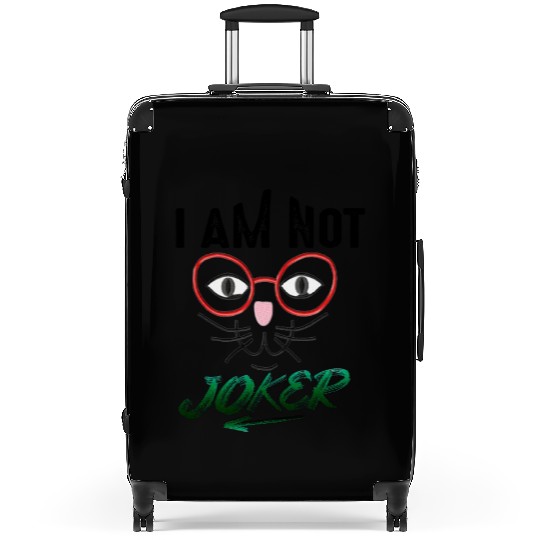 I AM NOT JOKER PRINTED Suitcases
