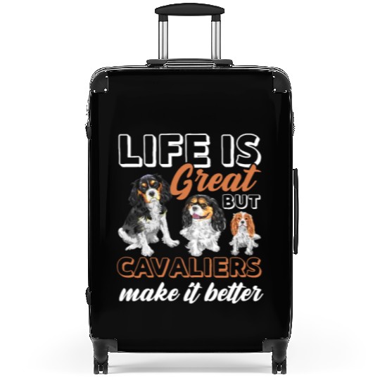 Life Is Great But Cavalier King Charles Spaniel Suitcases