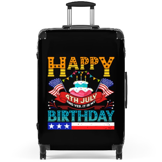 Happy Bday Born July 4 Independence Day American Suitcases