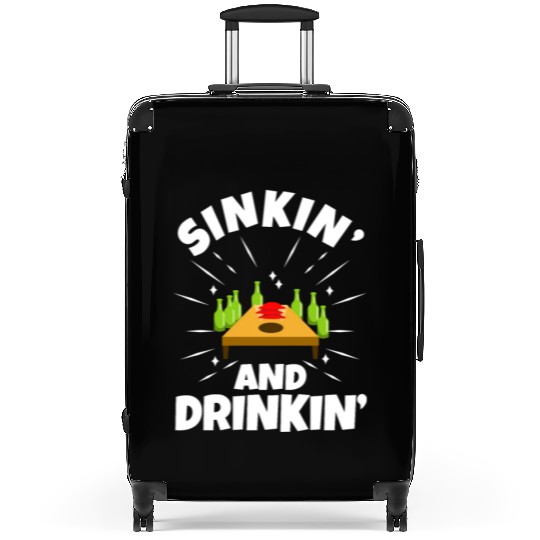 Cornhole - Sinkin and drinkin Suitcases