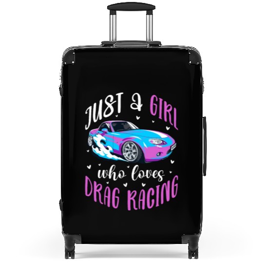 Just A Girl Who Loves Drag Racing Suitcases