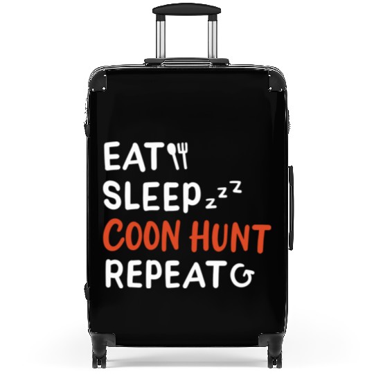 Raccoon Hunting Keep Eat Sleep Hunt Repeat Suitcases