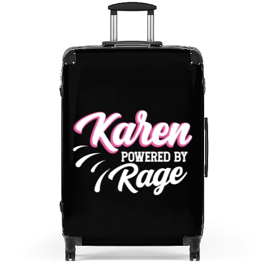 Karen Powered By Rage Funny Calm Down Karens Meme Suitcases