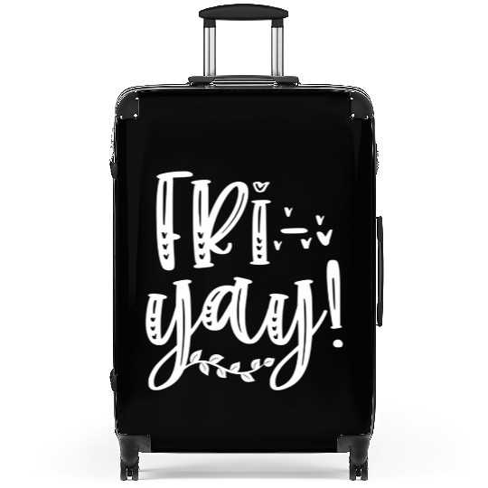 Fri-Yay Teachers Weekend Day Of The Week Teachers Suitcases