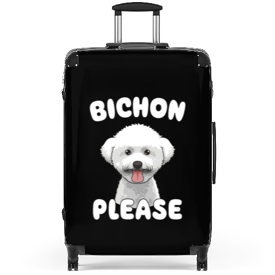 Bichon Please Bichon Frise Dog Lover Funny Pun Suitcases