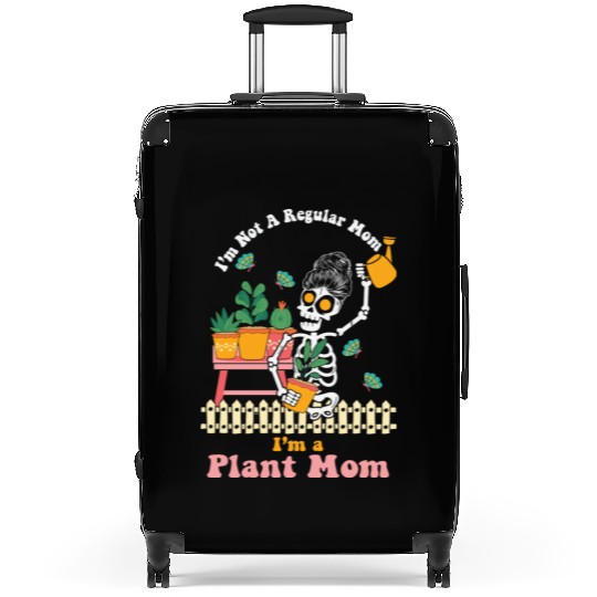 I m Not A Regular Mom I m A Plant Mom Suitcases