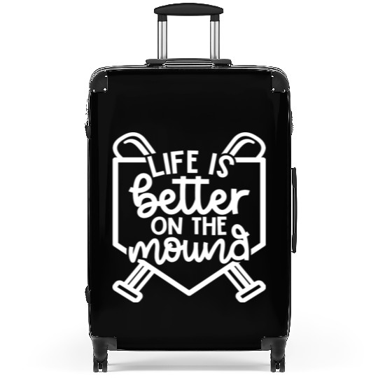 Life Is Better On The Mound Baseball Pitcher Suitcases