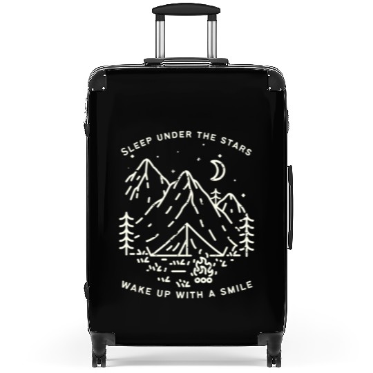 Sleep under the stars wake up with a smile Suitcases