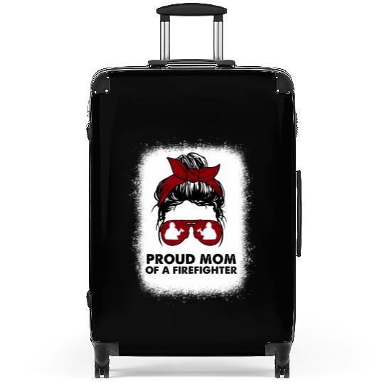 Proud Mom Of A Firefighter Bleached Messy Bun Us F Suitcases