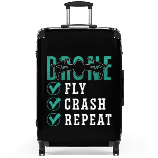 Drone Racing Fly Crash Repeat Fpv Race Quadcopter Suitcases