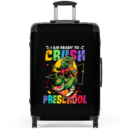 Preschool Skateboard Gift I am Ready to Crush TRex Suitcases