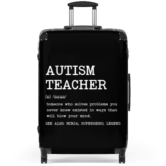 Autism Teacher Definition Design Copy Copy Suitcases