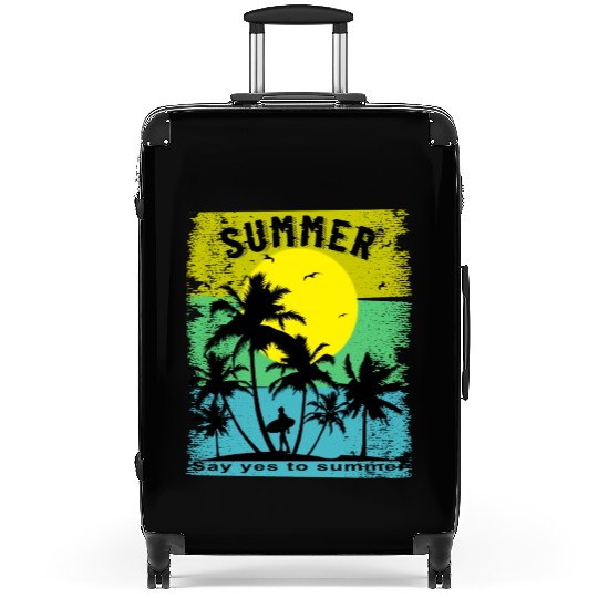 Say Yes To Summer Beach Sun Sea Suitcases