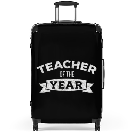 Teacher Of The Year Teacher Appreciation s Suitcases