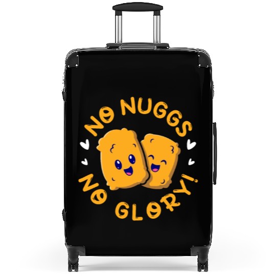 No Nuggs No Glory, Chicken Nuggets Suitcases
