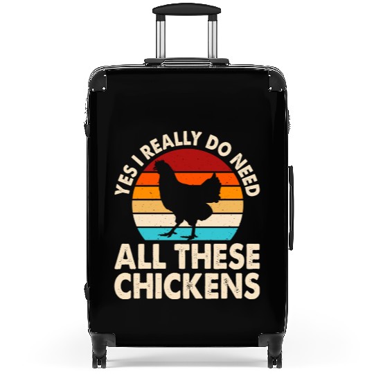 Yes I Really Do Need All These Chickens Suitcases