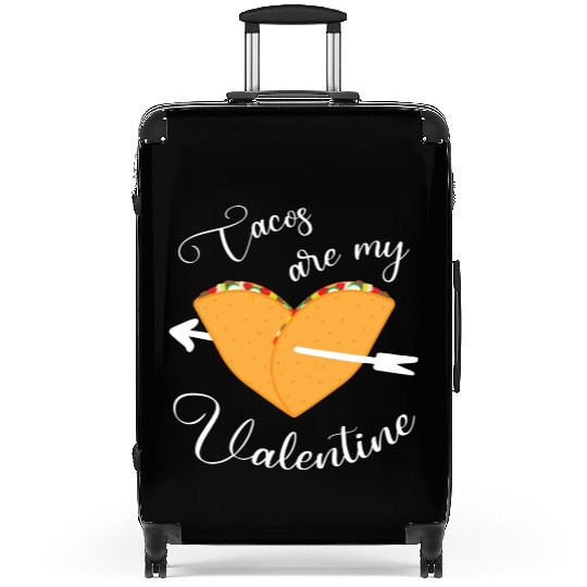 Tacos Are My Valentine hippie Suitcases