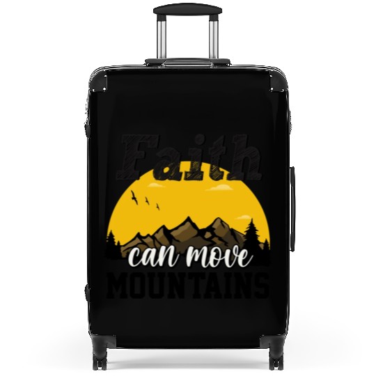 Faith Can Move Mountains Suitcases