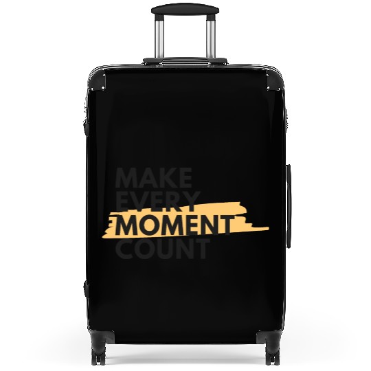 Make every moment count | Motivation & growth Suitcases