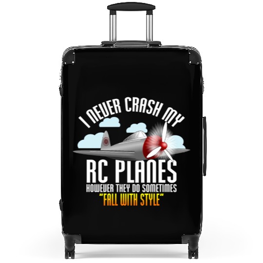 I Never Crash My Rc Planes Remote Control Rc Suitcases