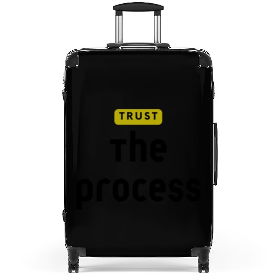 Trust The Process Suitcases