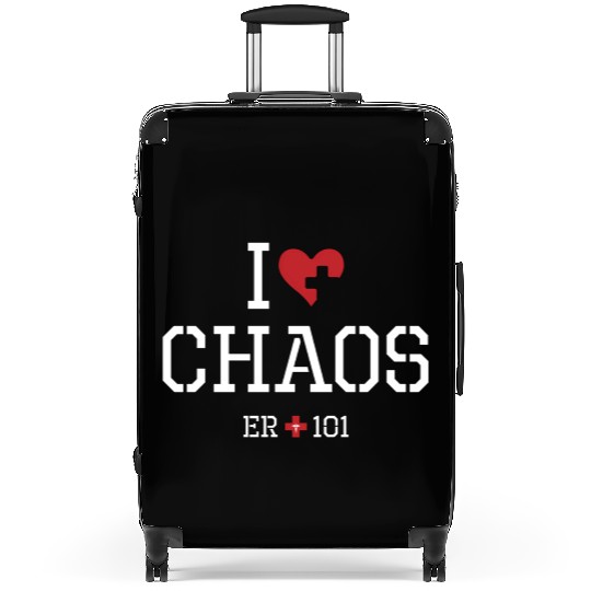 I Love Chaos Er Nurse 101 Suitcases