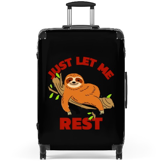 Funny Sloth Just Let Me Rest Suitcases