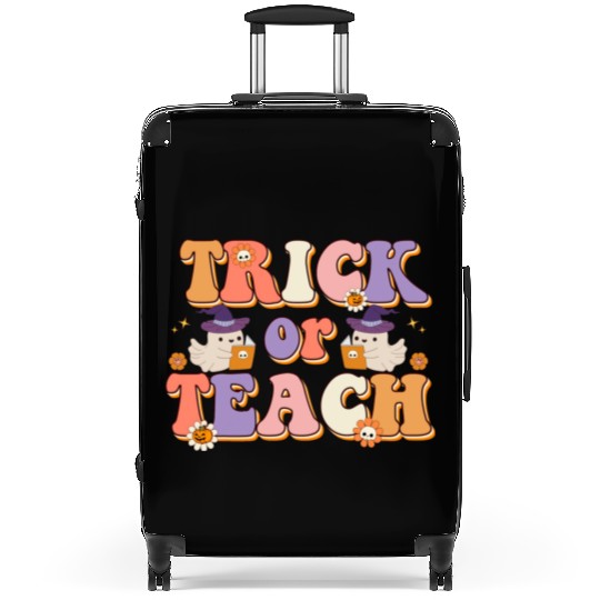 Trick Or Teach Halloween Teacher Life Suitcases