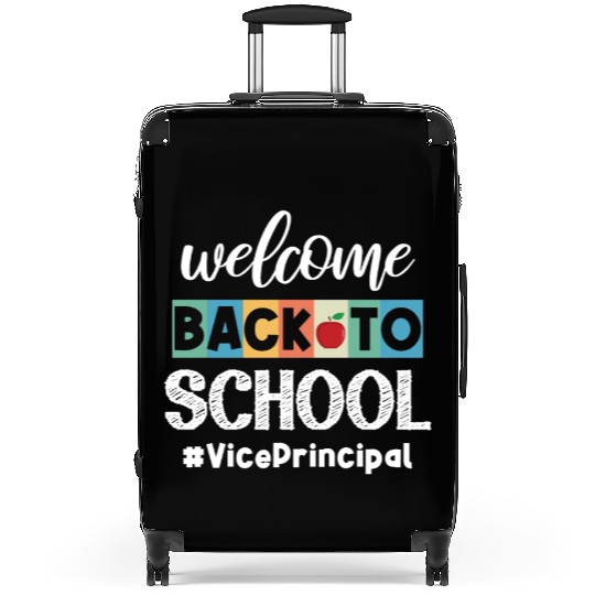 Welcome Back To School Happy Vice Principal Squad Suitcases