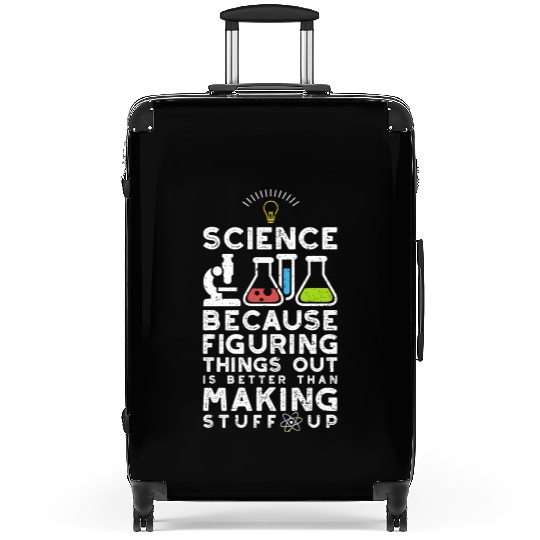 Science Because Figuring Things Out Is Easier Suitcases