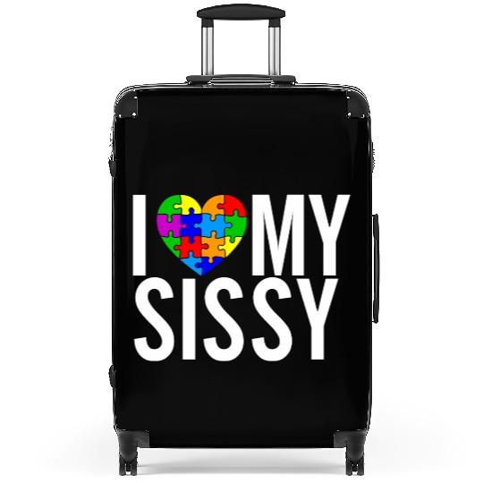 I Love My Sissy Suitcases