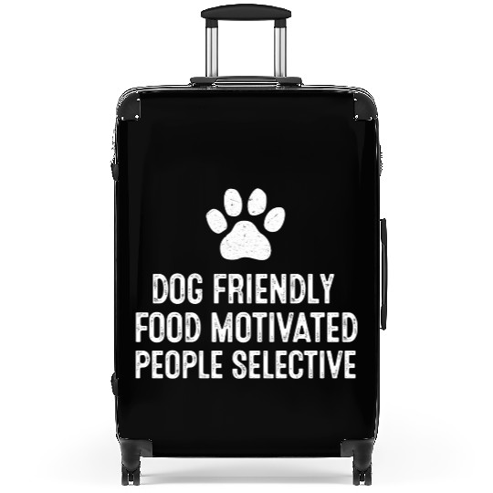 Dog Friendly Food Motivated People Selective Suitcases