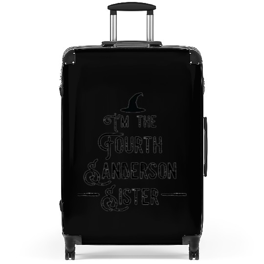 I'm the fourth Sanderson sister funny Halloween Suitcases