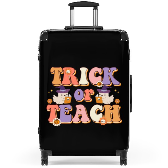 Trick Or Teach Halloween Teachers Suitcases