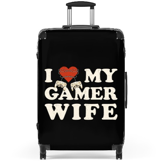 I Love My Gamer Wife - I Heart My Wife Suitcases