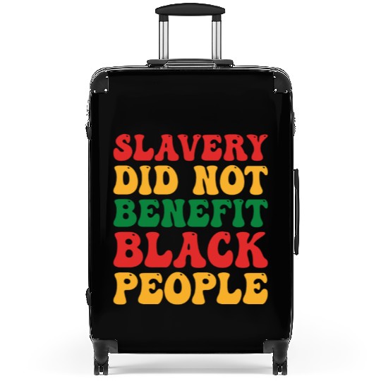 Slavery Did Not Benefit Black People Suitcases