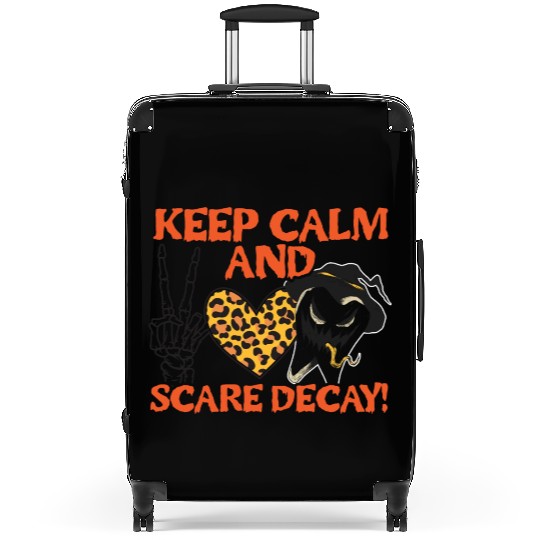 Keep Calm and Scare Decay! Suitcases