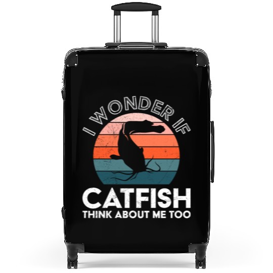 Fish Hunt Wonder if Catfish think about me Fishing Suitcases