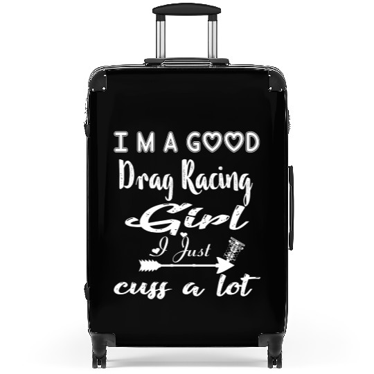 i m a good drag racing girl Suitcases