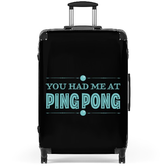 Ping Pong Lover Funny Table Tennis Humor Suitcases