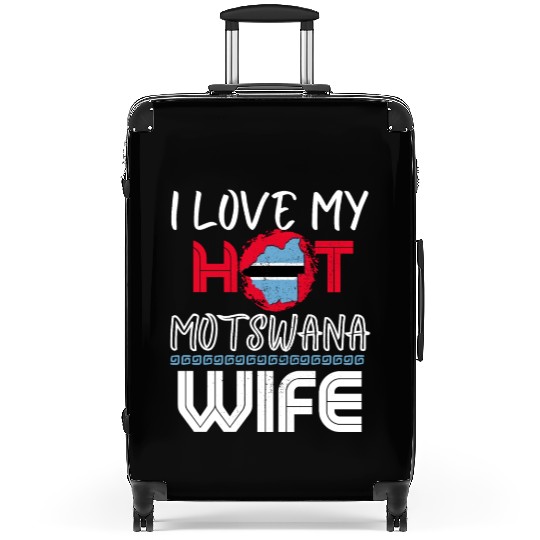 Funny I Love My Hot Motswana Wife Husband Suitcases