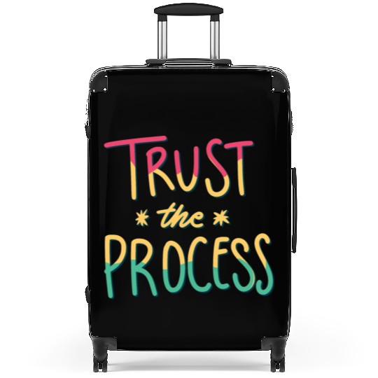 trust the process motivational gift artwork tees Suitcases
