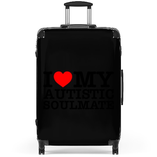 I Love My Autistic Soulmate Suitcases