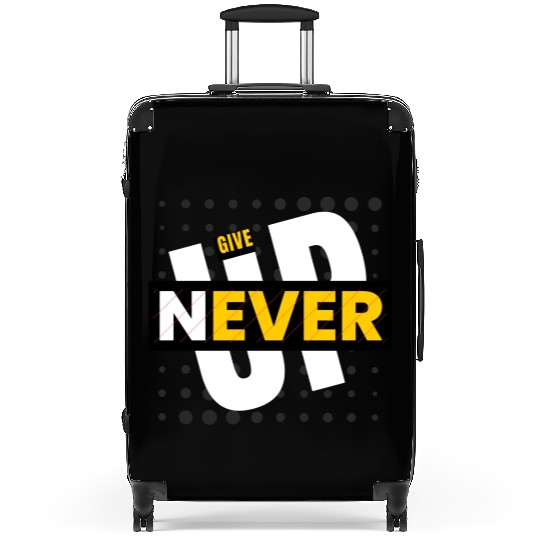 Never Give Up Suitcases
