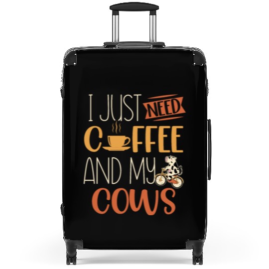 I Just Need Coffee And My Cows Animal Farming Cow Suitcases